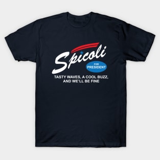 spicoli president T-Shirt